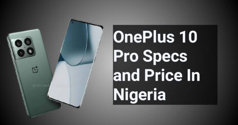OnePlus 10 Pro Specs and Price In Nigeria