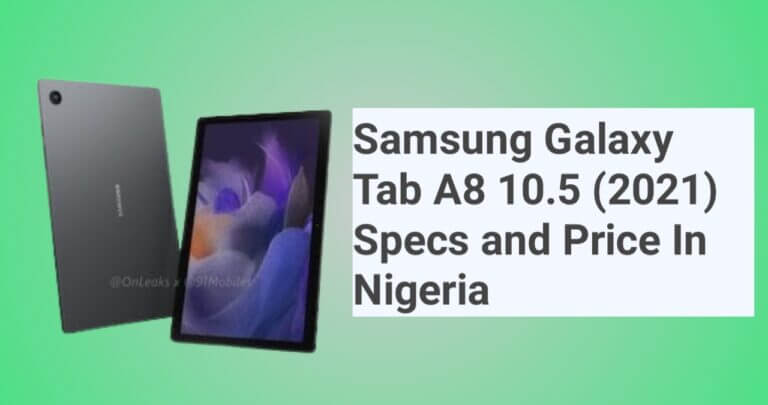 Samsung Galaxy Tab A8 10.5 (2021) Specs and Price In Nigeria