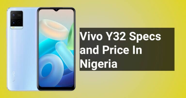 Vivo Y32 Specs and Price In Nigeria
