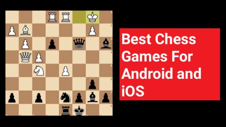 Best Chess Games For Android and iOS