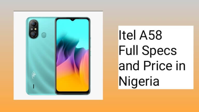 Itel A58 Full Specs and Price in Nigeria