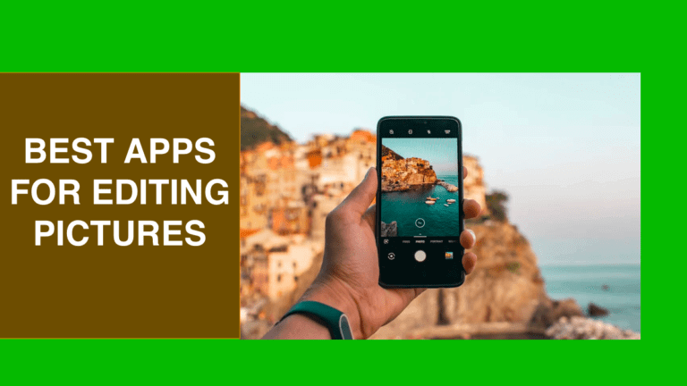 Best apps for editing pictures