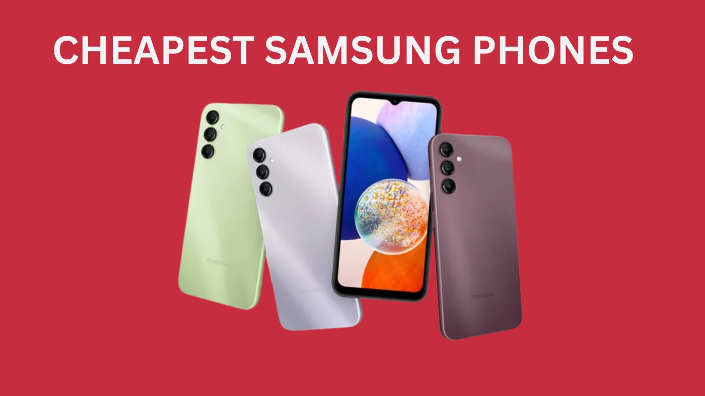 CHEAPEST SAMSUNG PHONES