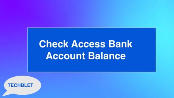 Check Access Bank Account Balance