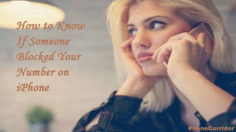 How to Know If Someone Blocked Your Number on iPhone