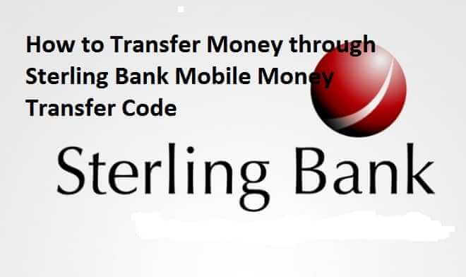 Sterling Bank Money Transfer Code
