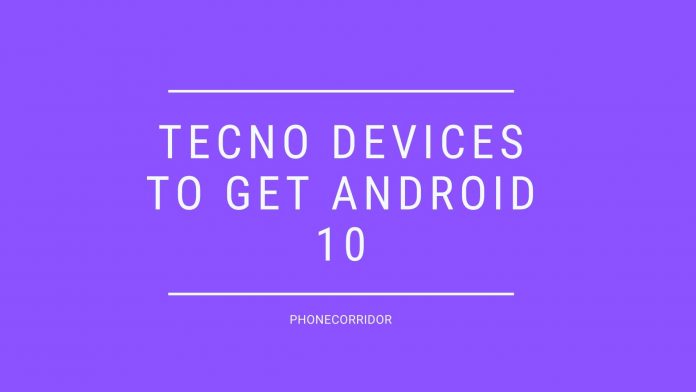 TECNO Devices to Get Android 10
