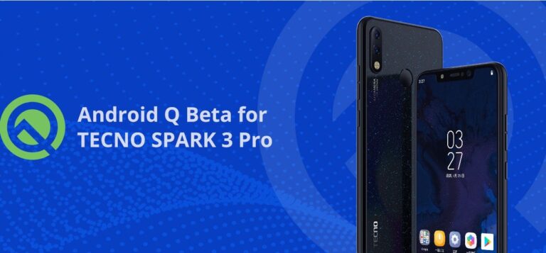 Android 10 Q Beta to Be First Available on TECNO Spark 3 Pro and 12 Others