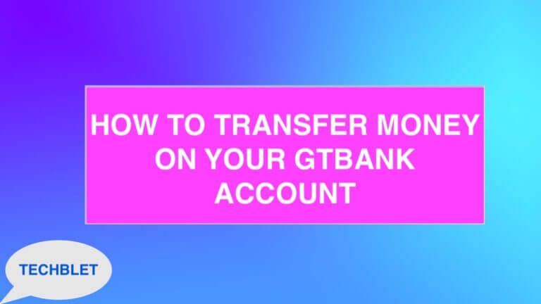 TRANSFER MONEY VIA GTBANK ACCOUNT