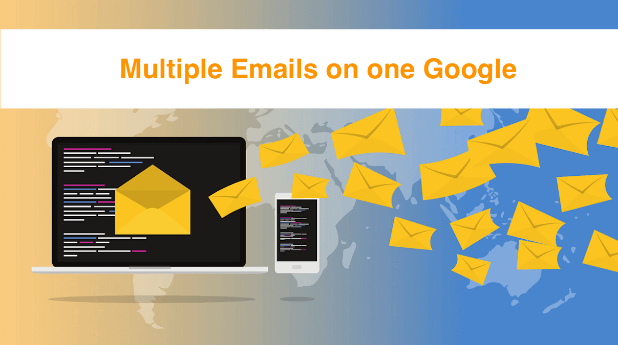 how-to-use-multiple-emails-addresses-on-one-google-account