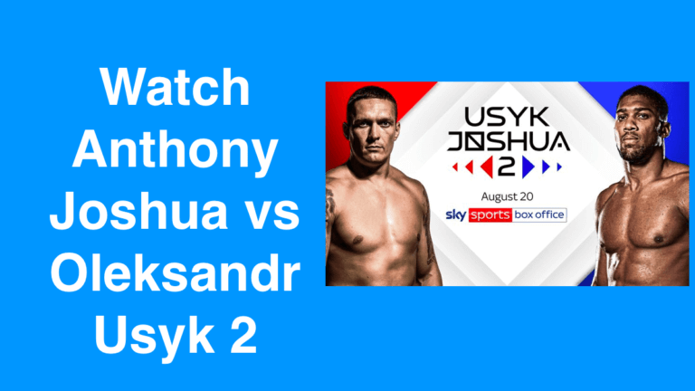 Watch Anthony Joshua vs Oleksandr Usyk 2