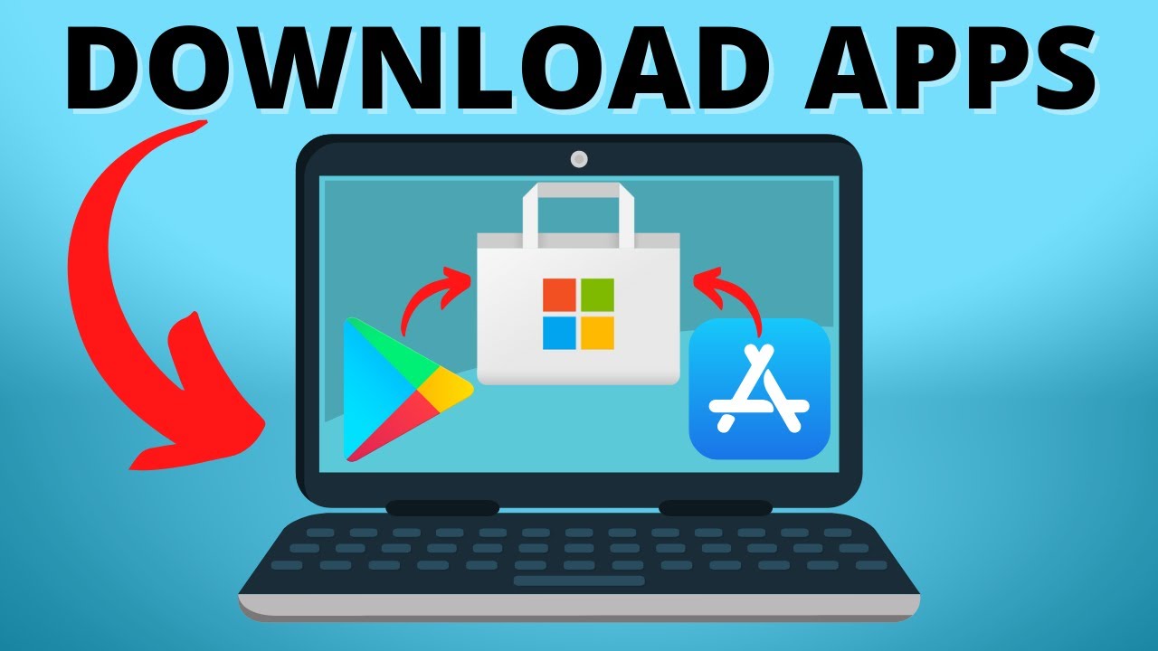 How to Download Apps on a Laptop: Easy Guide » PhoneCorridor